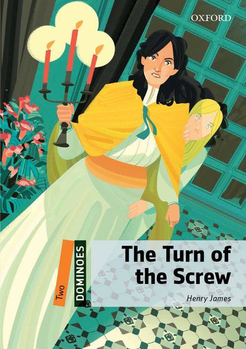 The Turn Of The Screw Dominoes 2 2nd Revised Edition Henry James