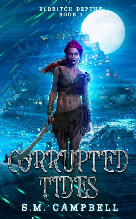 Corrupted Tides Eldritch Depths Book 1 Sm Campbell