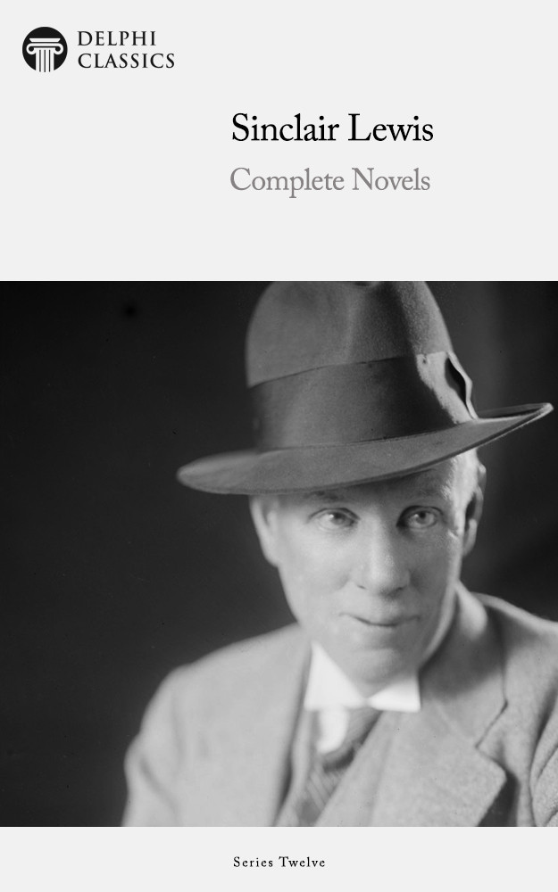 Complete Novels Of Sinclair Lewis Sinclair Lewis