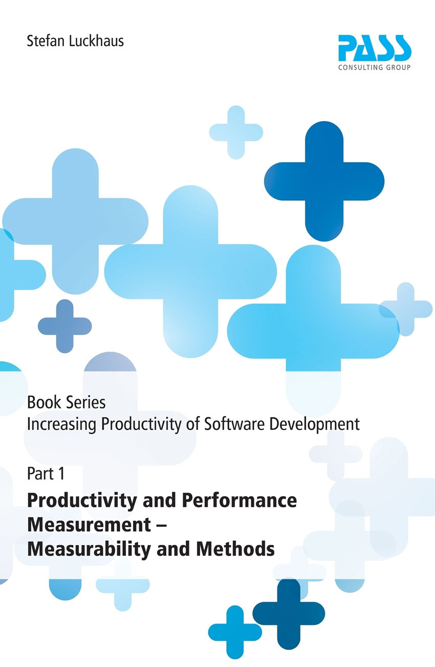 Productivity And Performance Measurement Measurability And Methods Stefan Luckhaus