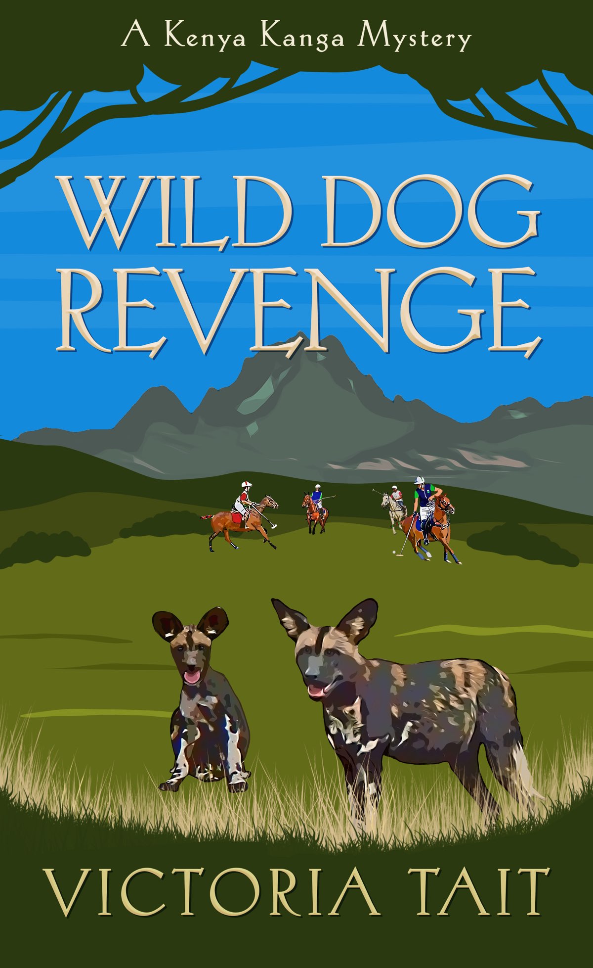 Wild Dog Revenge Kenya Kanga Mystery 6 Victoria Tait