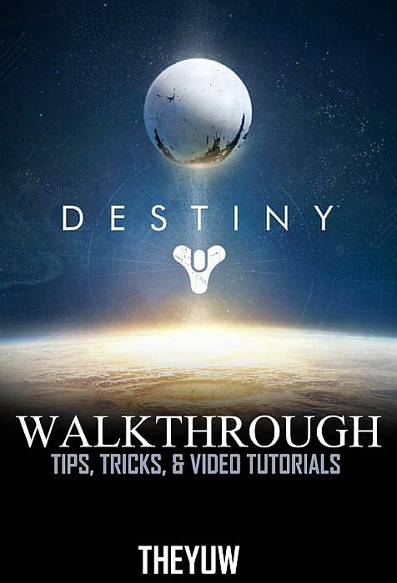 Destiny Game Guide Hiddenstuff Entertainment