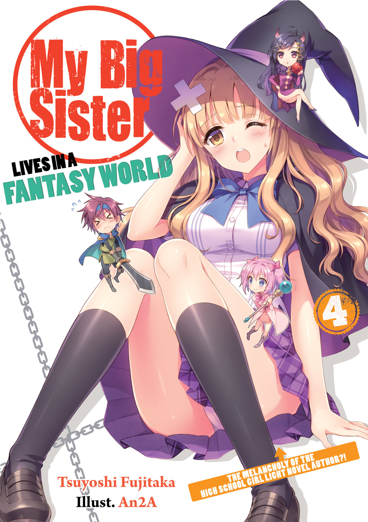 My Big Sister Lives In A Fantasy World The Melancholy Of The High School Girl Light Novel Author Tsuyoshi Fujitaka