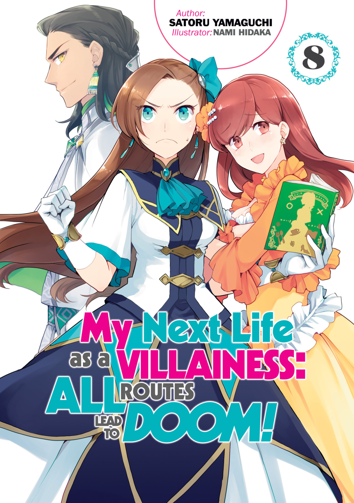 My Next Life As A Villainess All Routes Lead To Doom Volume 8 Satoru Yamaguchi