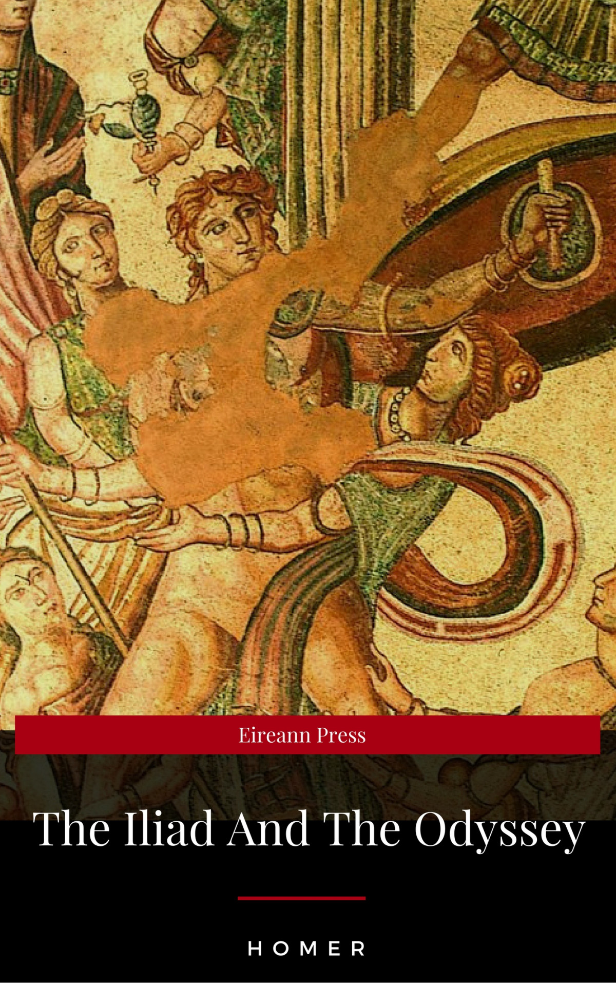 The Iliad The Odyssey Homer