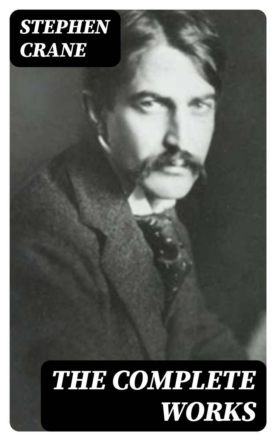 The Complete Works Of Stephen Crane Stephen Crane