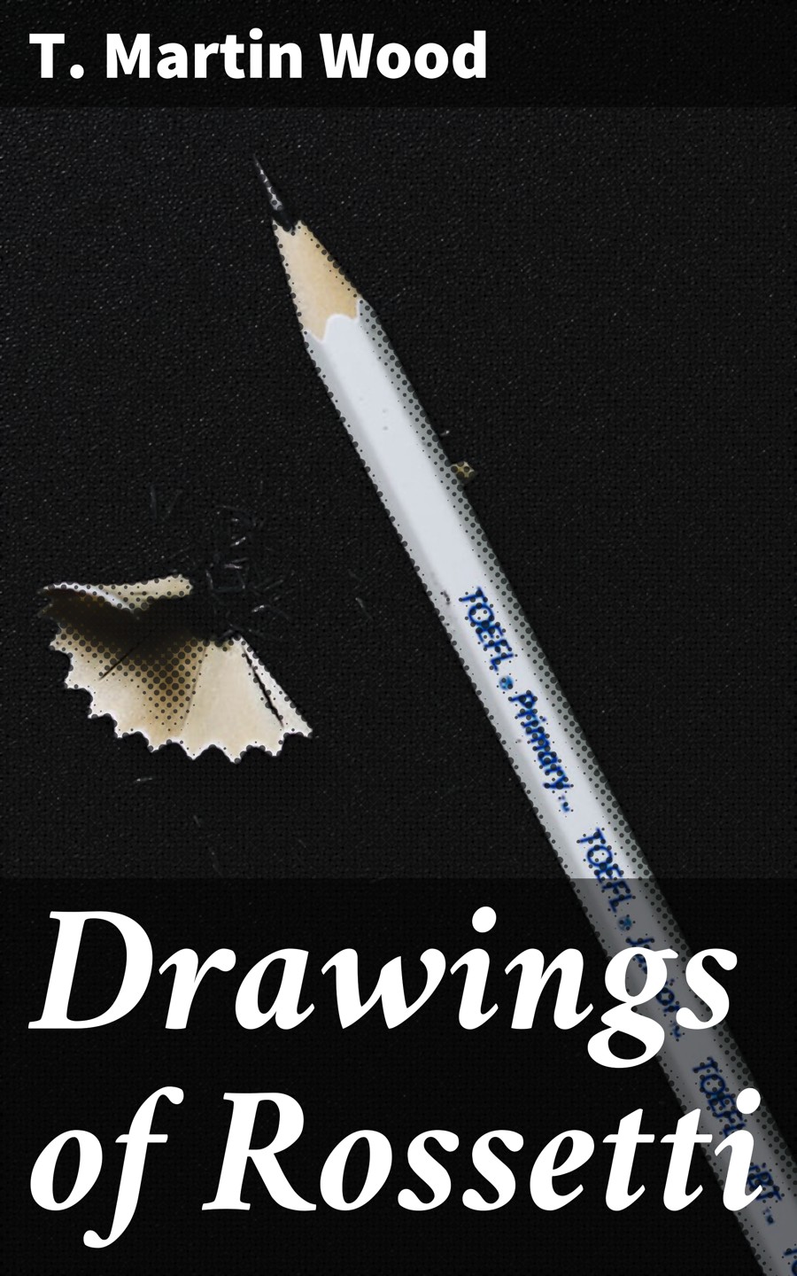 Drawings Of Rossetti T Martin Wood