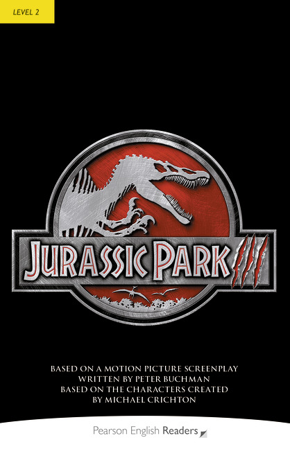 Jurassic Park Iii Pearson English Readers Level 2 David Maule