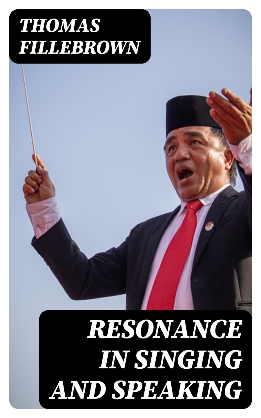 Resonance In Singing And Speaking Thomas Fillebrown