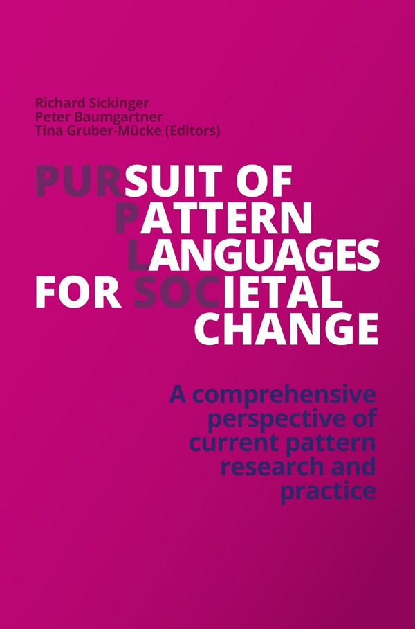 Purplsoc 2017 Pursuit Of Pattern Languages For Societal Change Richard Sickinger
