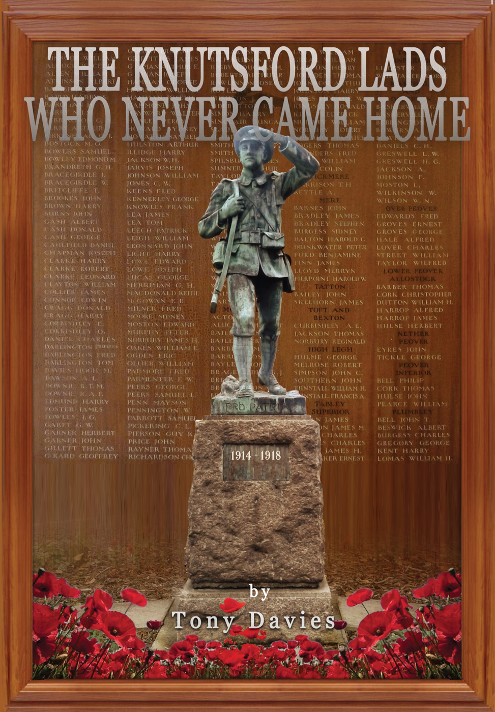 The Knutsford Lads Who Never Came Home Tony Davies