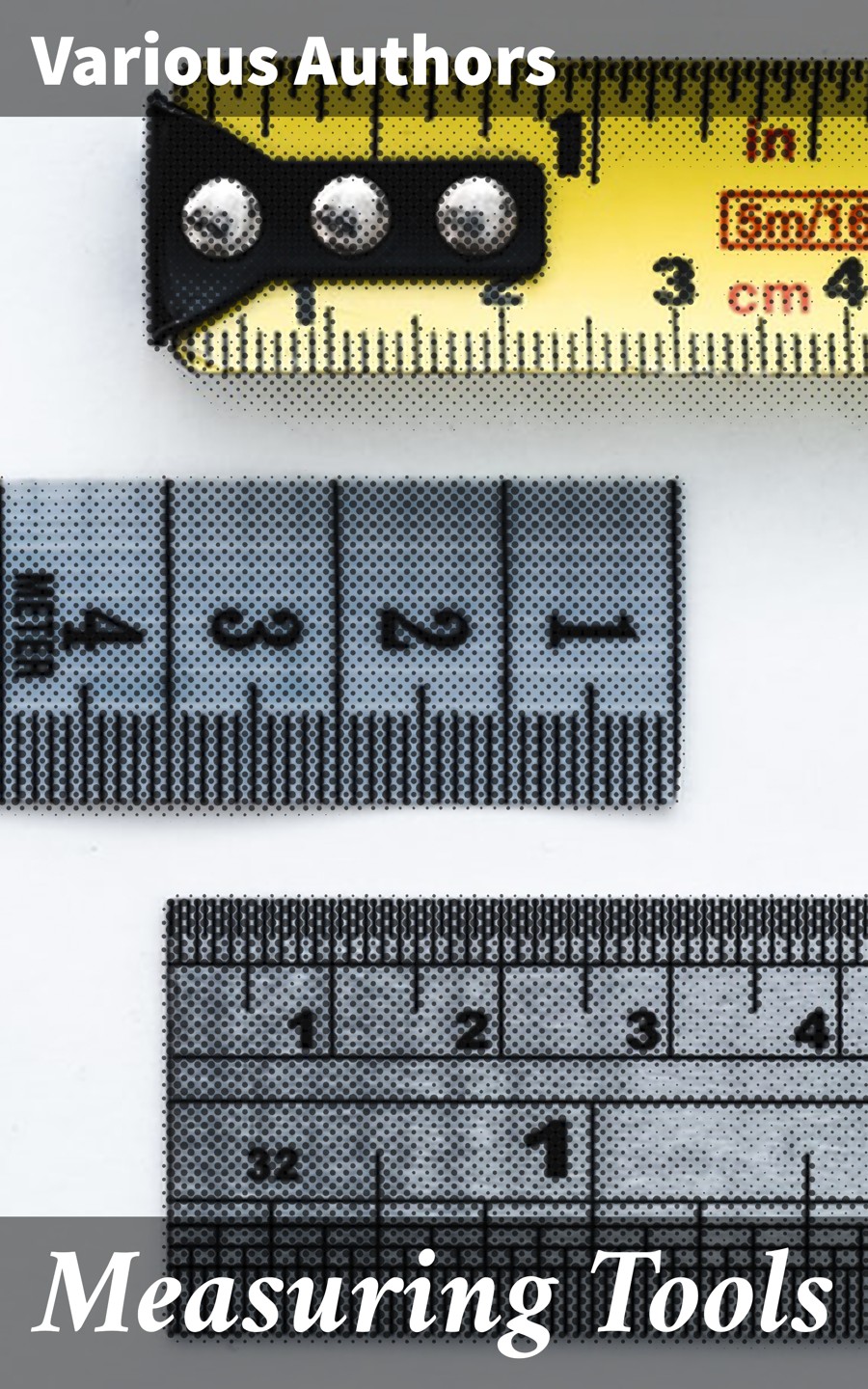 Measuring Tools Various Authors