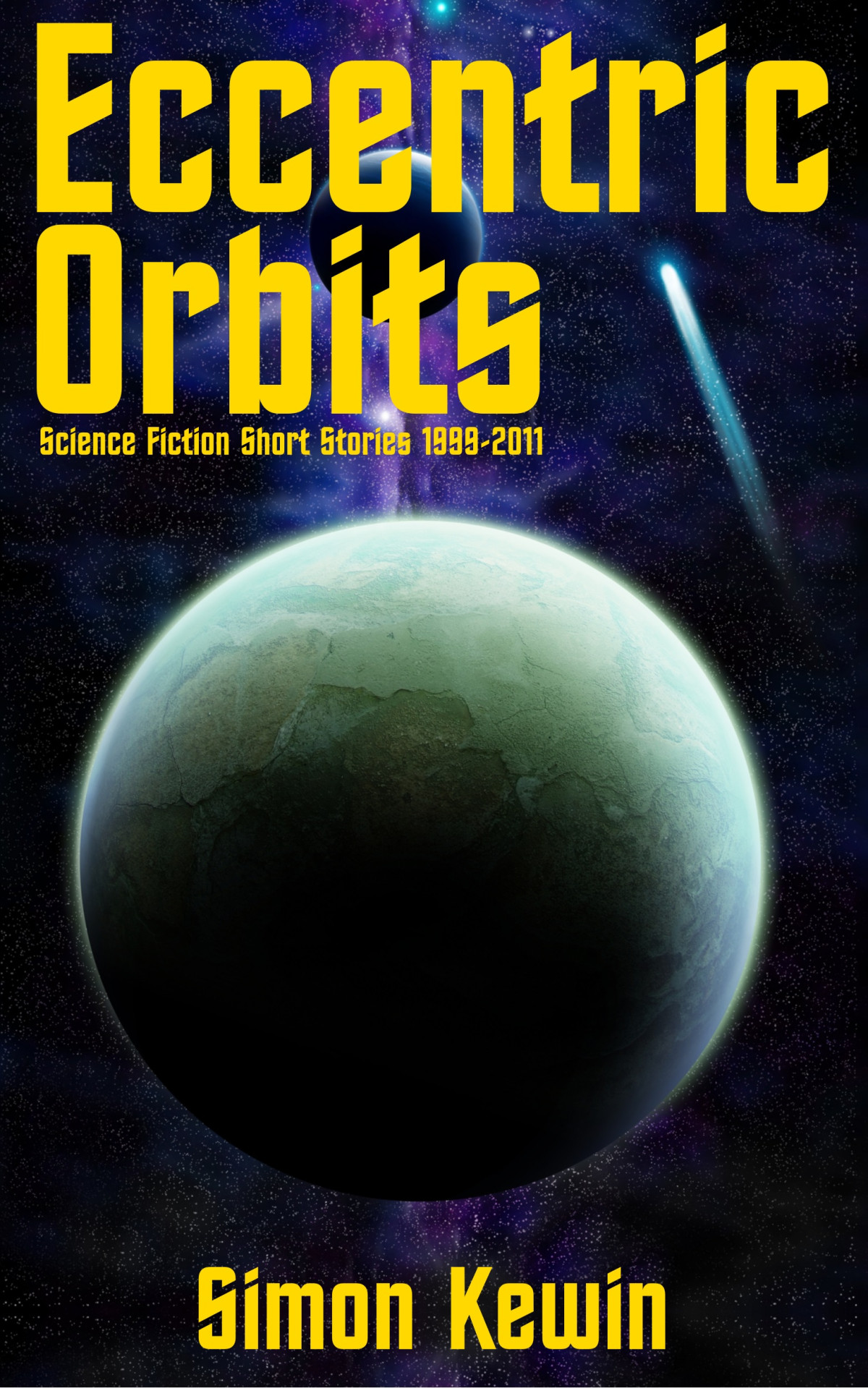 Eccentric Orbits Simon Kewin