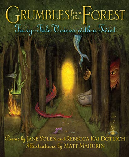 Grumbles From The Forest Fairytale Voices With A Twist Yolen