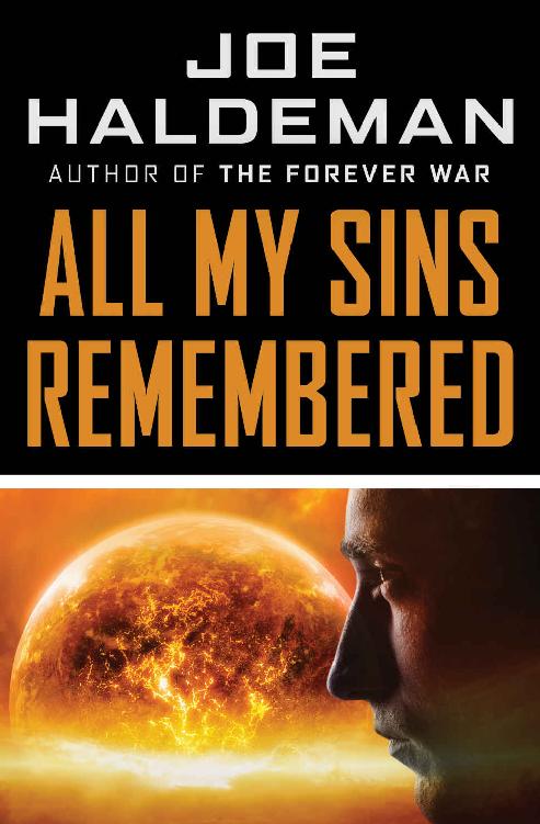 All My Sins Remembered Joe Haldeman
