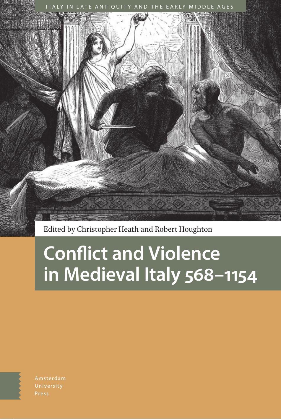 Conflict And Violence In Medieval Italy 5681154 Houghton Heath