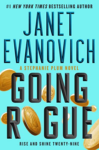 Going Rogue Rise And Shine Twentynine Janet Evanovich