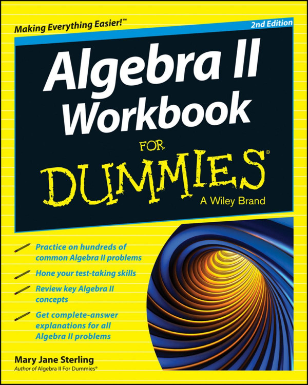 Algebra Ii Workbook For Dummies 2nd Sterling Mary Jane