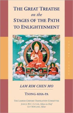 Greattreatiseonthestagesofthepathtoenlightenment Volume 3 Tsongkhapa
