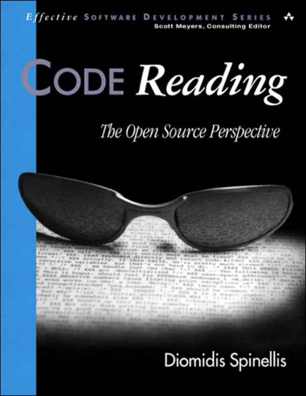 Code Reading Open Source Perspective Diomidis Spinellis