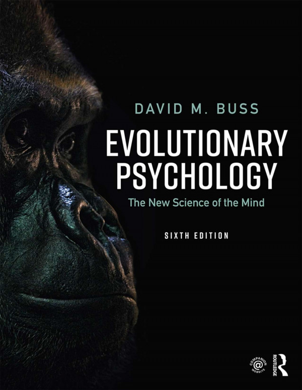 Evolutionary Psychology The New Science Of The Mind David M Buss