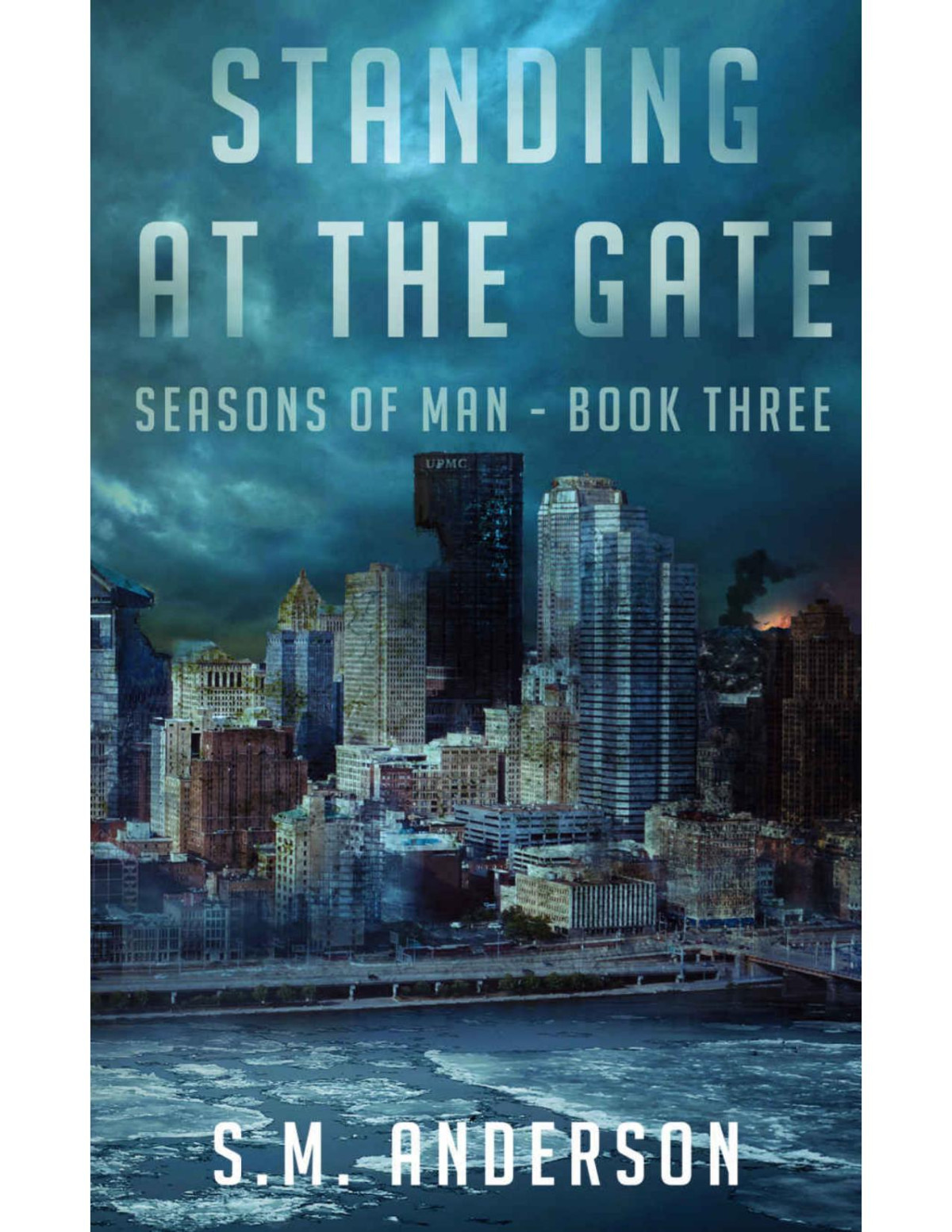 Standing At The Gate Seasons Of Man Book 3 Sm Anderson