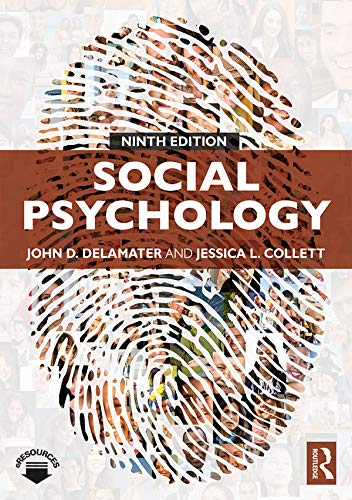 Social Psychology 9th 9th Edition John D Delamater Jessica Collett