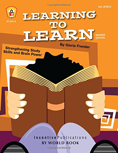 Learning To Learn Strengthening Study Skills And Brain Power Tres 3rd Edition Gloria Frender