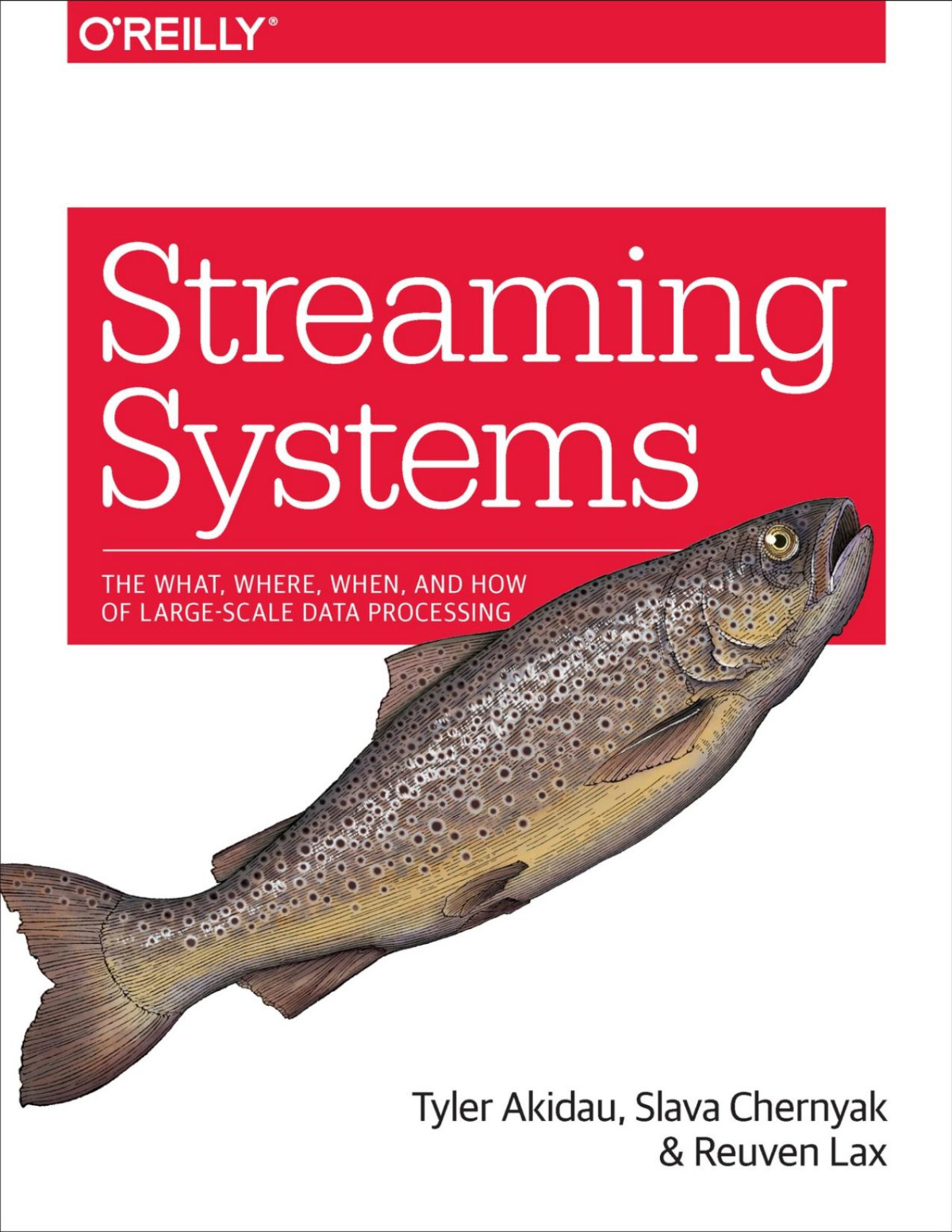 Streaming Systems Tyler Akidau