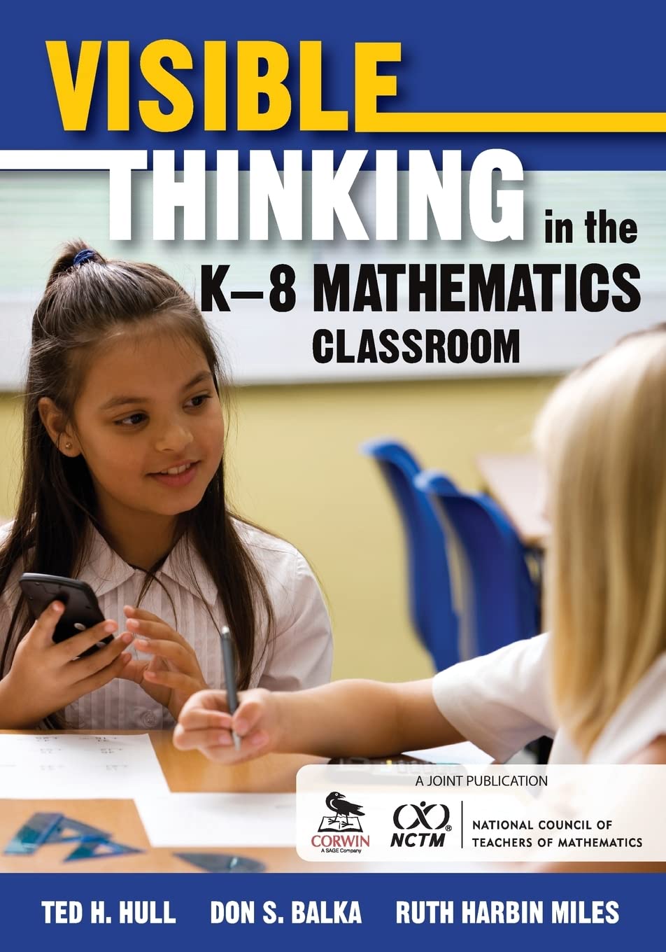 Visible Thinking In The K8 Mathematics Classroom 1st Ted H Hull