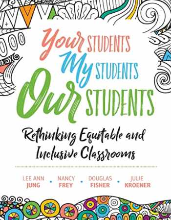 Your Students My Students Our Students Rethinking Equitable And Inclusive Classrooms Lee Ann Jung
