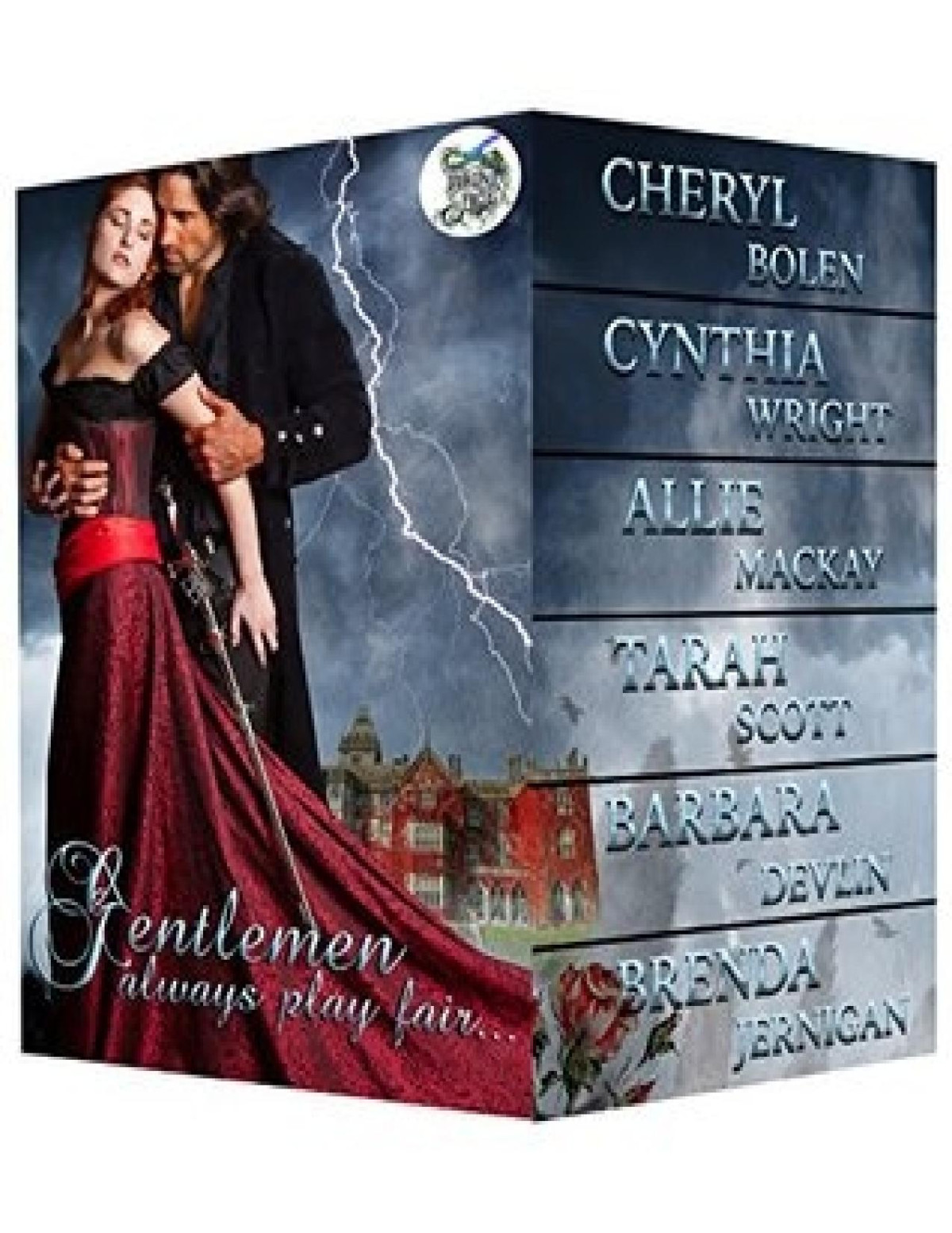 Gentlemen Always Play Fair Cheryl Bolen Brenda Jernigan Tarah Scott Cynthia Wright Allie Mackay Barbara Devlin