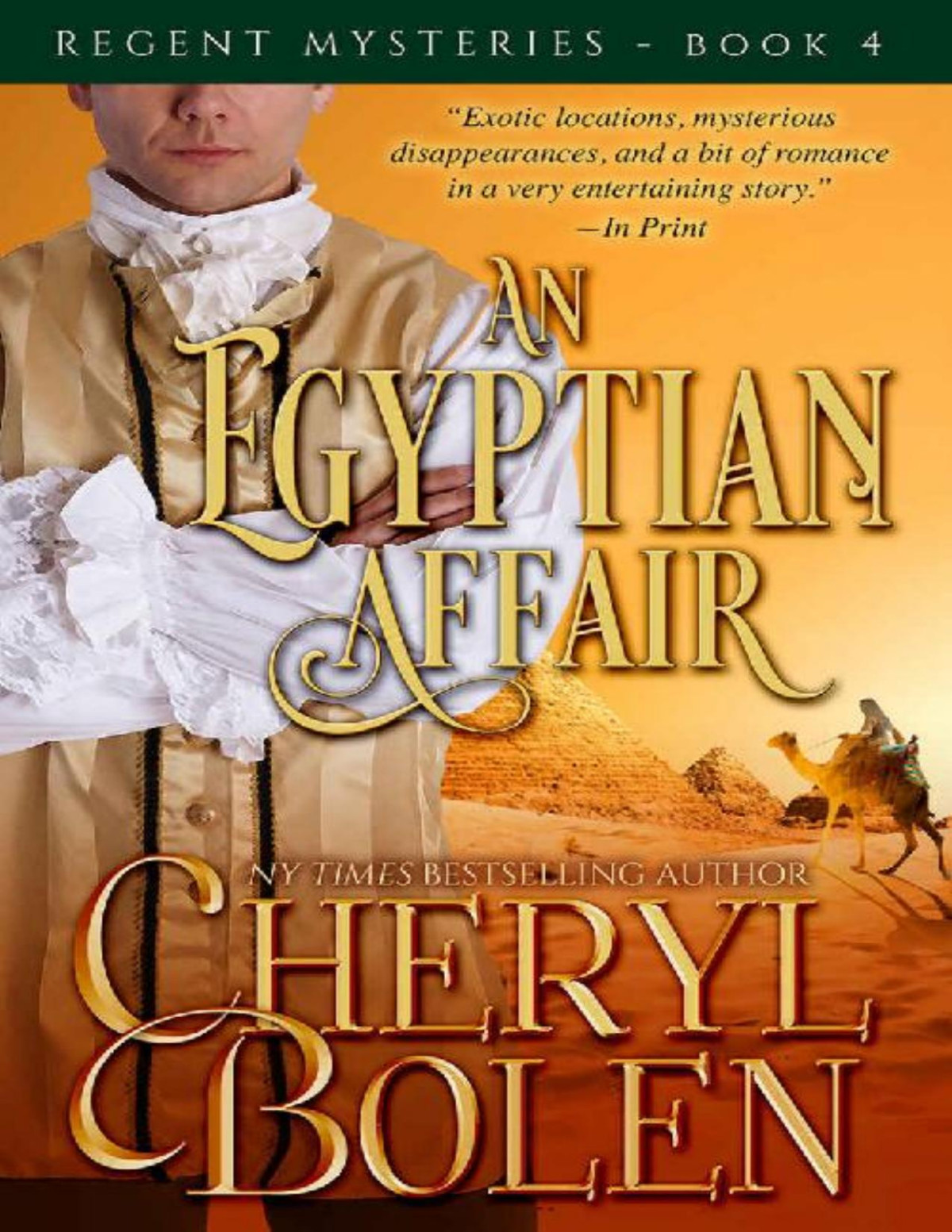 An Egyptian Affair The Regent Mysteries Book 4 Cheryl Bolen