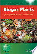 Biogas Plants Waste Management Energy Production And Carbon Footprint Reduction Wojciech Czekala