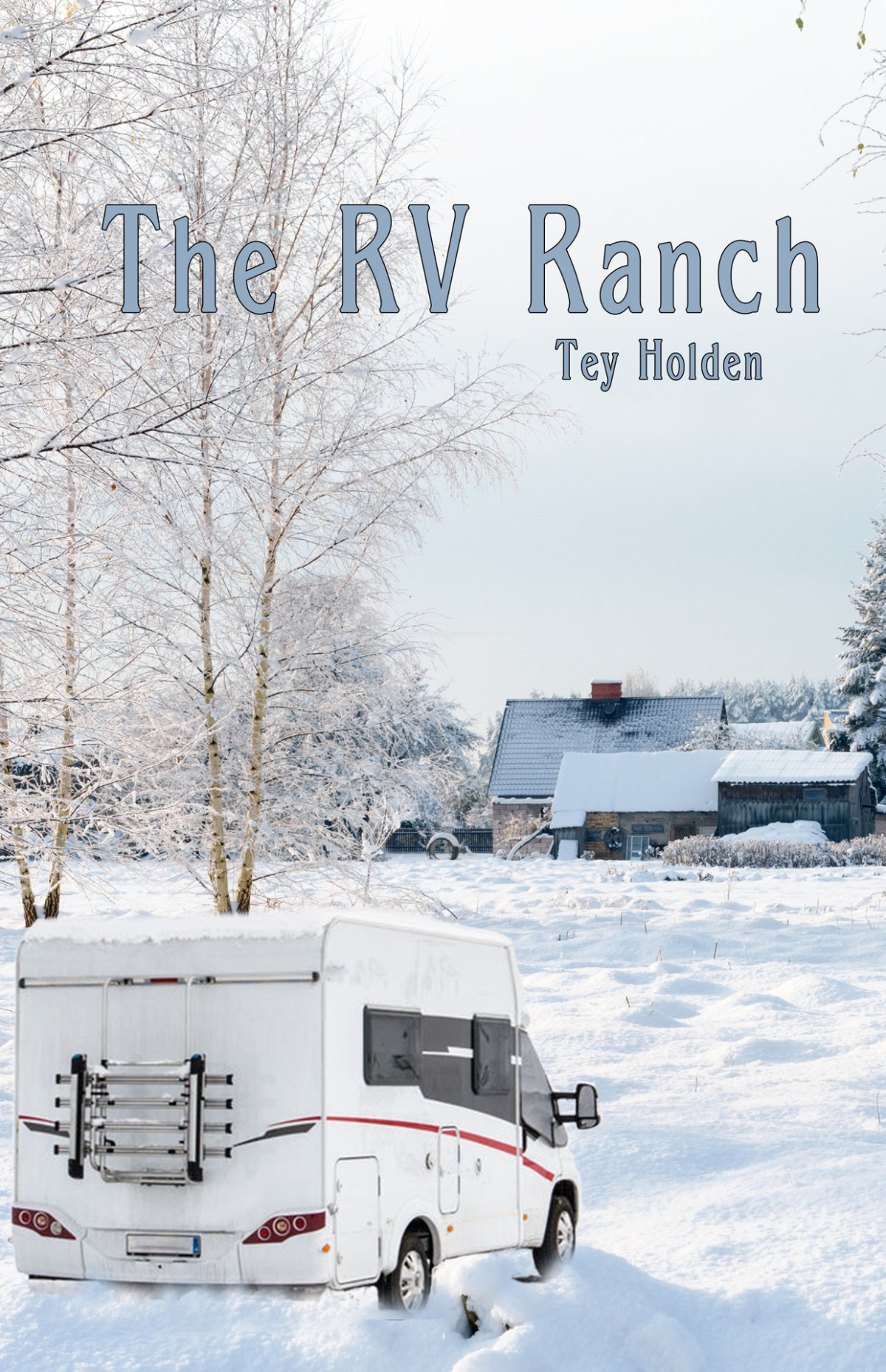 The Rv Ranch Tey Holden