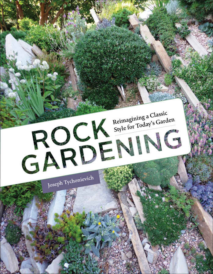Rock Gardening Reimagining A Classic Style Tychonievich Joseph