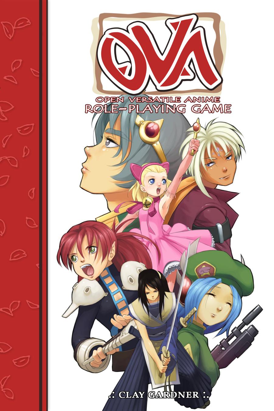 Ova Open Versatile Anime Roleplaying Game 1st Edition Clay Gardner