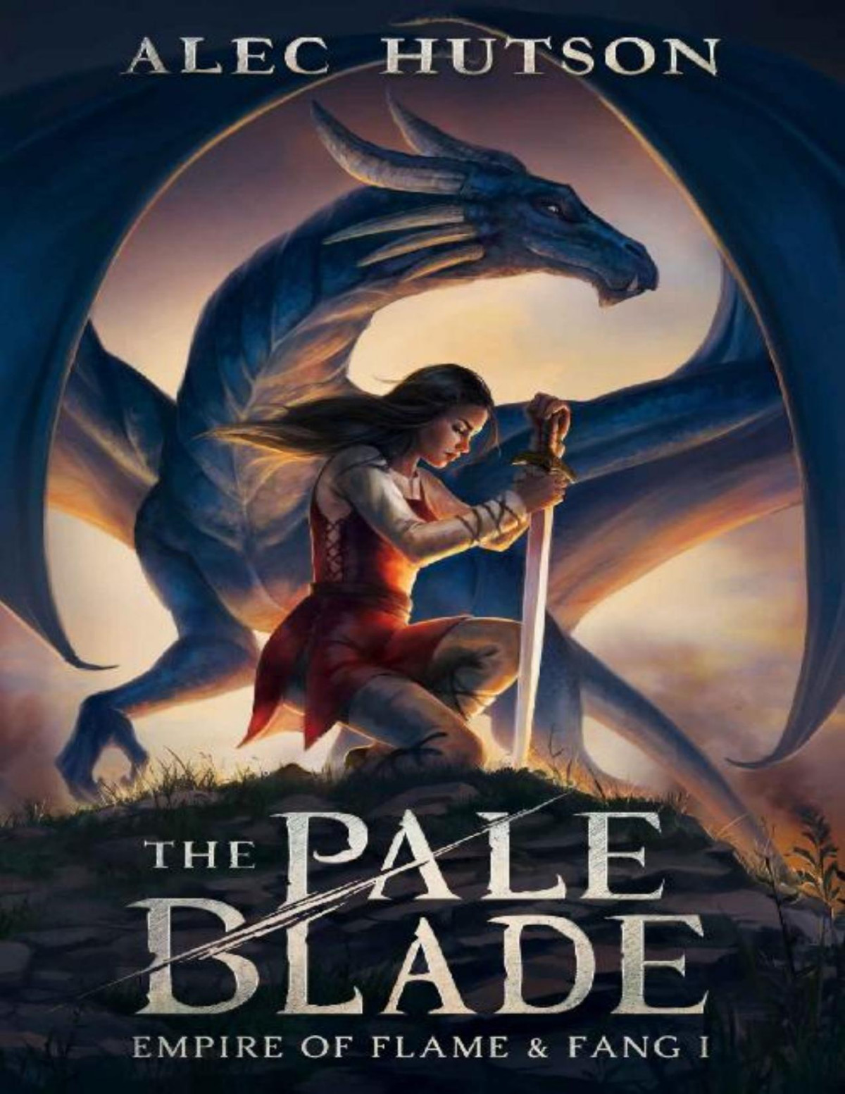 The Pale Blade Empire Of Flame Fang Book 1 Alec Hutson