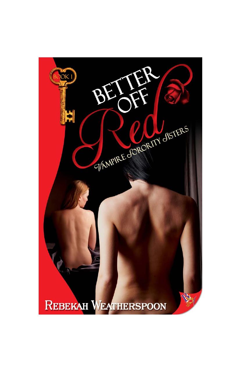 Better Off Red Rebekah Weatherspoon