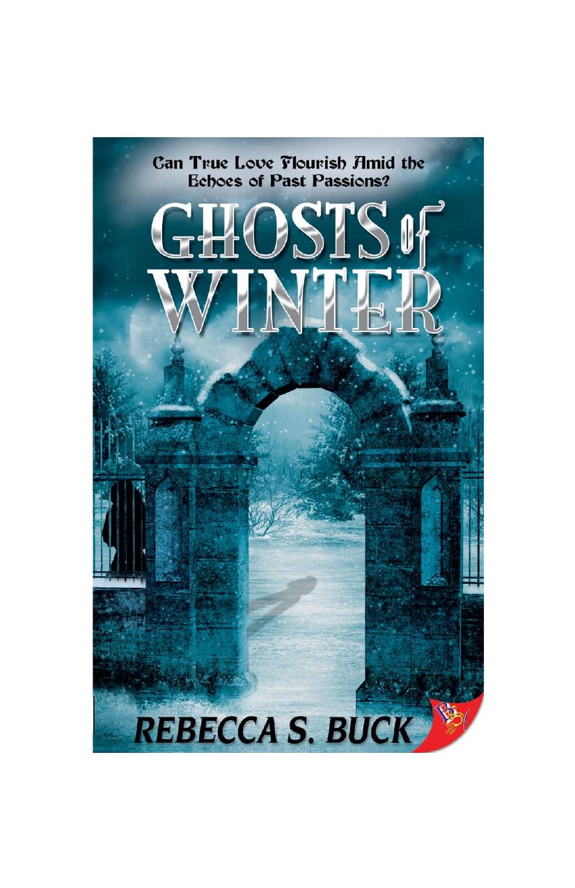 Ghosts Of Winter Rebecca S Buck