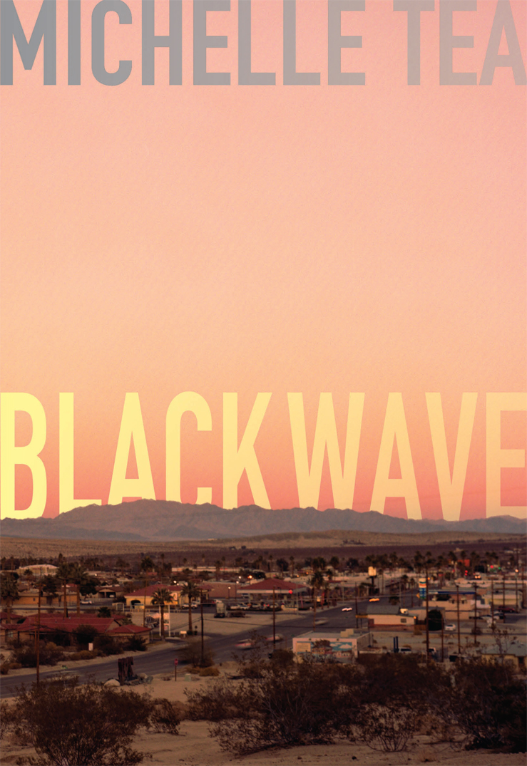 Black Wave Michelle Tea