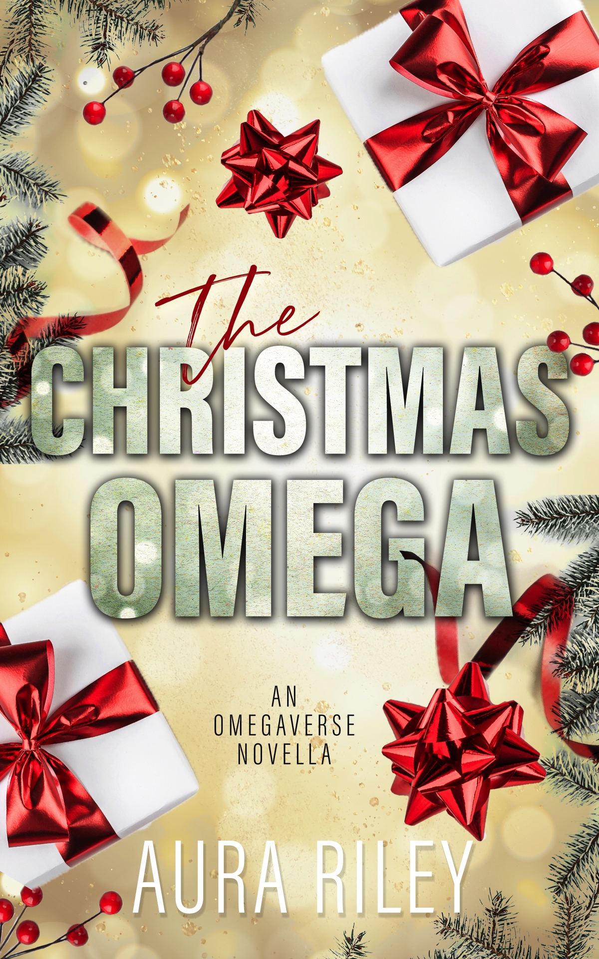 The Christmas Omega An Omegaverse Novella 1st Edition Aura Riley