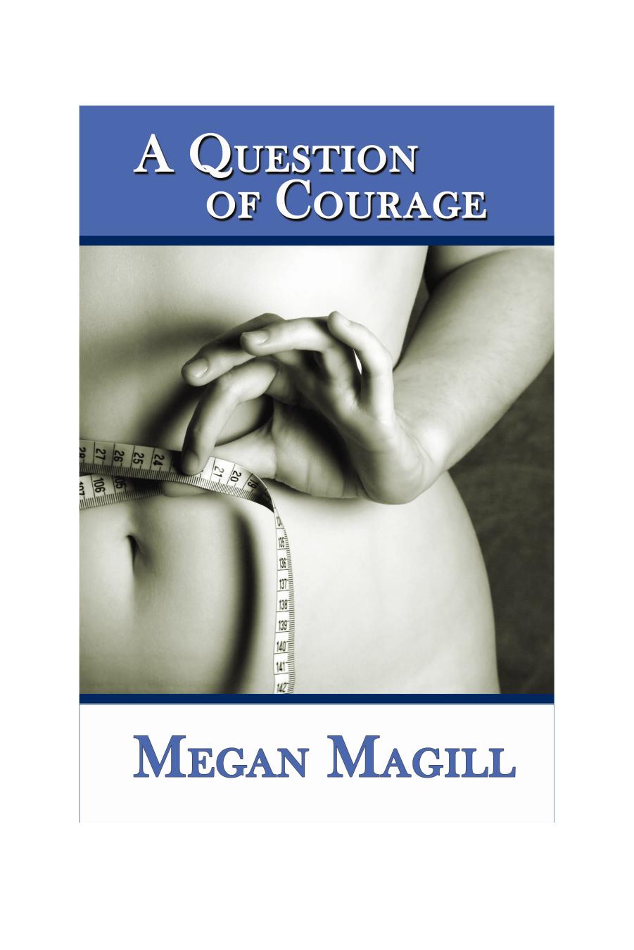 A Question Of Courage Megan Magill