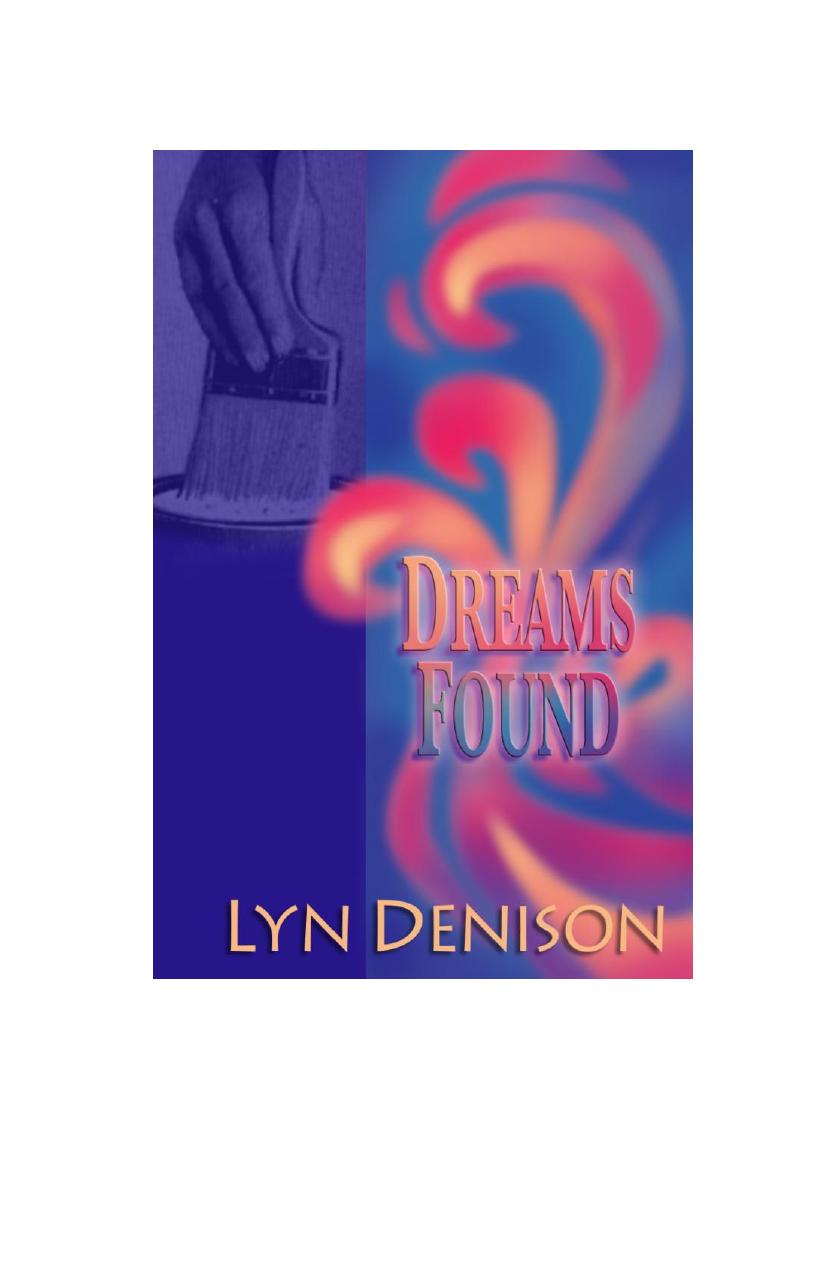 Dreams Found Lyn Denison