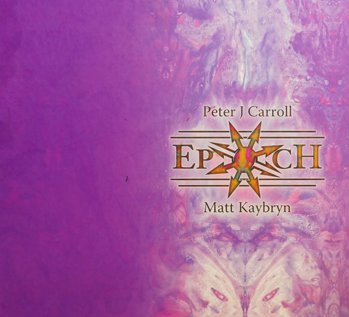 Epoch The Esotericon Portals Of Chaos Peter J Carroll