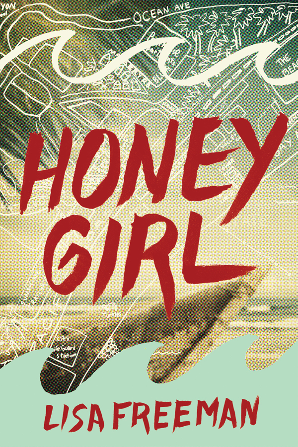 Honey Girl Lisa Freeman