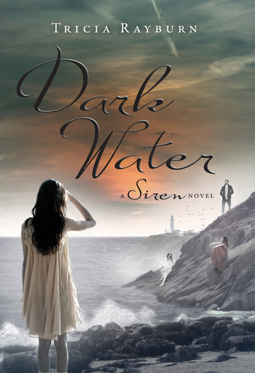 Dark Water A Siren Novel Tricia Rayburn