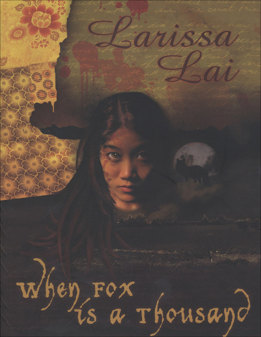 When Fox Is A Thousand Larissa Lai