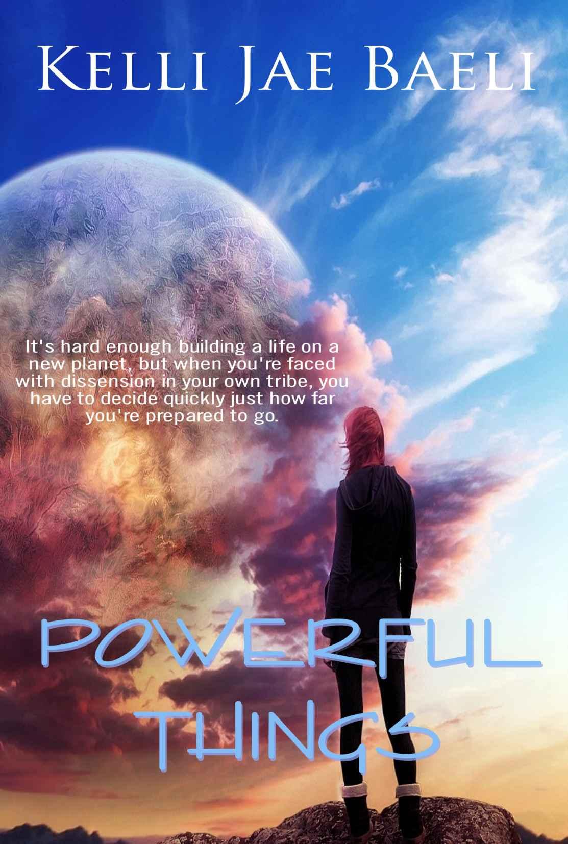 Powerful Things Kelli Jae Baeli