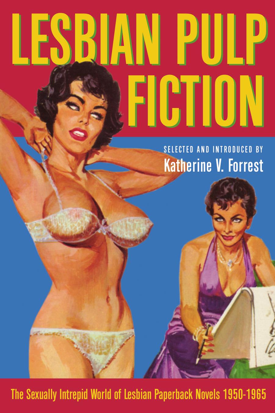 Lesbian Pulp Fiction Katherine V Forrest